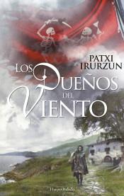 Los dueños del viento | 9788491391562 | Irurzun, Patxi | Librería Castillón - Comprar libros online Aragón, Barbastro