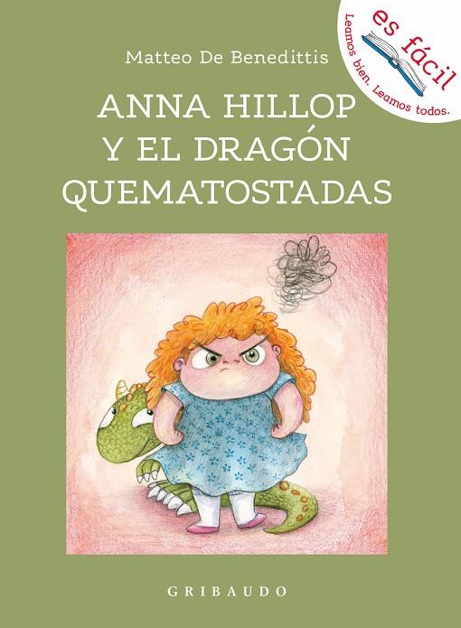 Anna Hillop y el dragón quematostadas | 9788417127947 | De Benedetti, Matteo | Librería Castillón - Comprar libros online Aragón, Barbastro