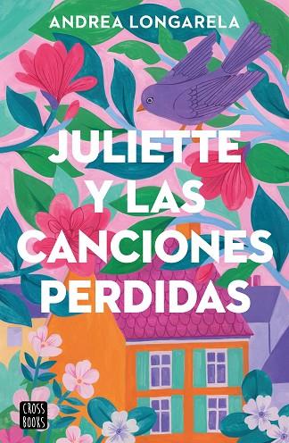 Juliette y las canciones perdidas | 9788408283362 | Longarela, Andrea | Librería Castillón - Comprar libros online Aragón, Barbastro