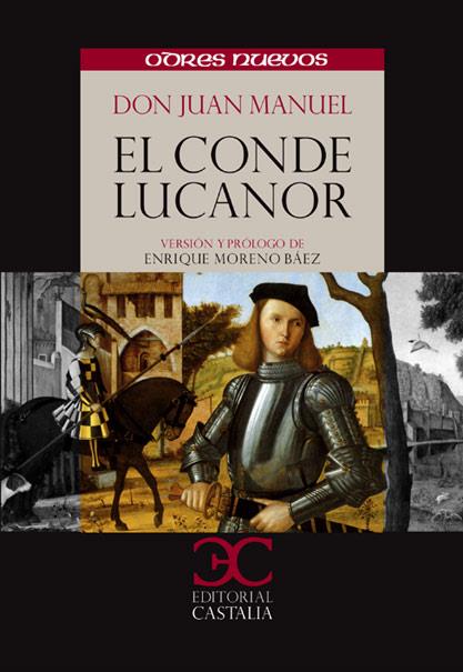 CONDE LUCANOR, EL - ODRES NUEVOS | 9788497403429 | DON JUAN MANUEL | Librería Castillón - Comprar libros online Aragón, Barbastro