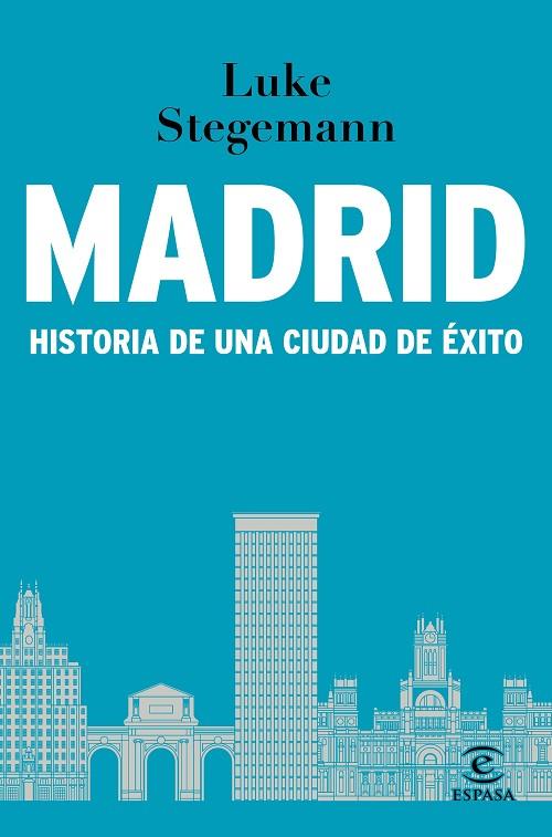 Madrid | 9788467073171 | Stegemann, Luke | Librería Castillón - Comprar libros online Aragón, Barbastro