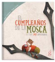El cumpleaños de la mosca | 9788494927164 | Ordóñez, Rafa | Librería Castillón - Comprar libros online Aragón, Barbastro