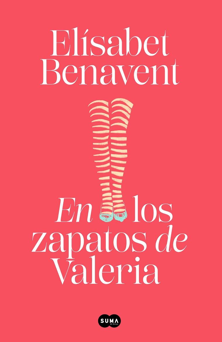 En los zapatos de Valeria (Saga Valeria 1) | 9788491294931 | Benavent, Elísabet | Librería Castillón - Comprar libros online Aragón, Barbastro