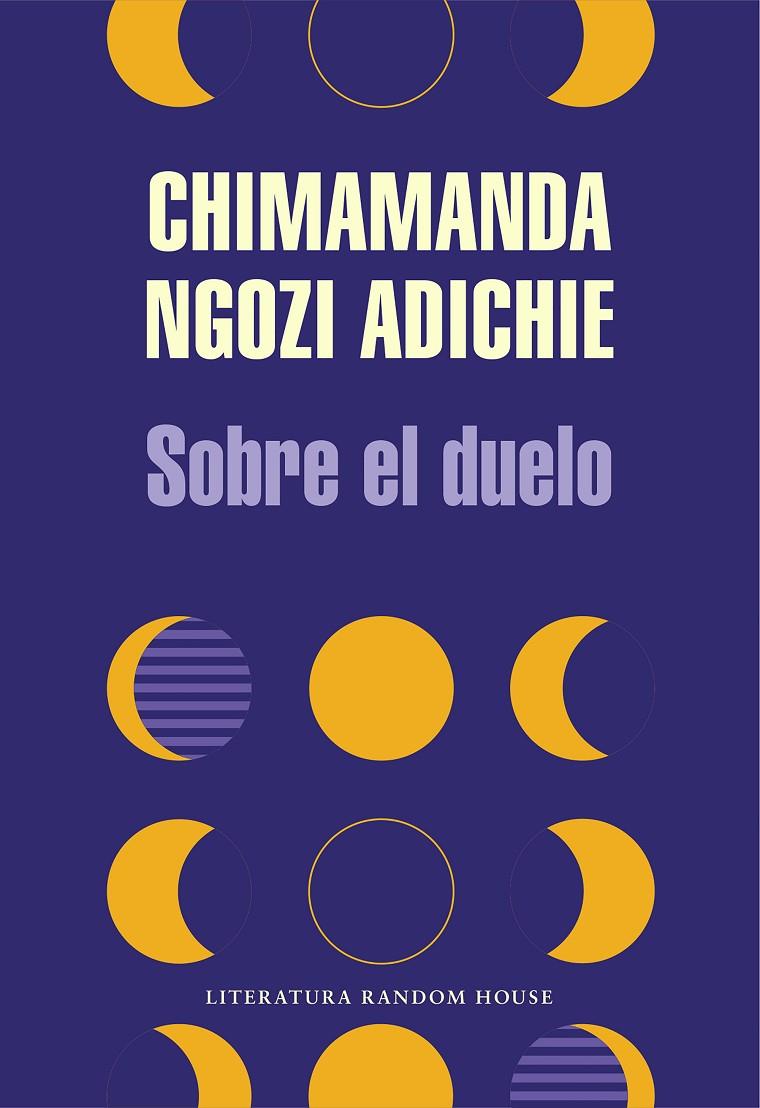 Sobre el duelo | 9788439739012 | NGOZI ADICHIE, CHIMAMANDA | Librería Castillón - Comprar libros online Aragón, Barbastro