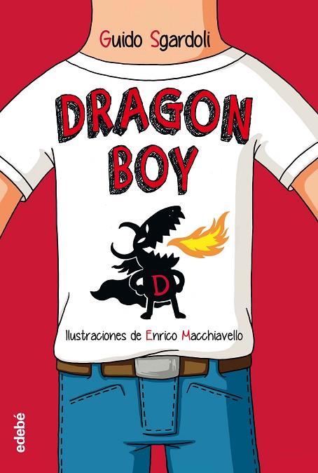 DRAGON BOY (CAS) | 9788468331393 | Sgardoli, Guido | Librería Castillón - Comprar libros online Aragón, Barbastro