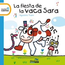 FIESTA DE LA VACA SARA, LA | 9788492702947 | TRAINI, AGOSTINO | Librería Castillón - Comprar libros online Aragón, Barbastro