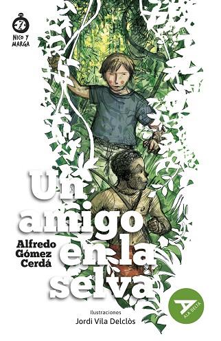 Un amigo en la selva | 9788414052525 | Gómez Cerdá, Alfredo | Librería Castillón - Comprar libros online Aragón, Barbastro