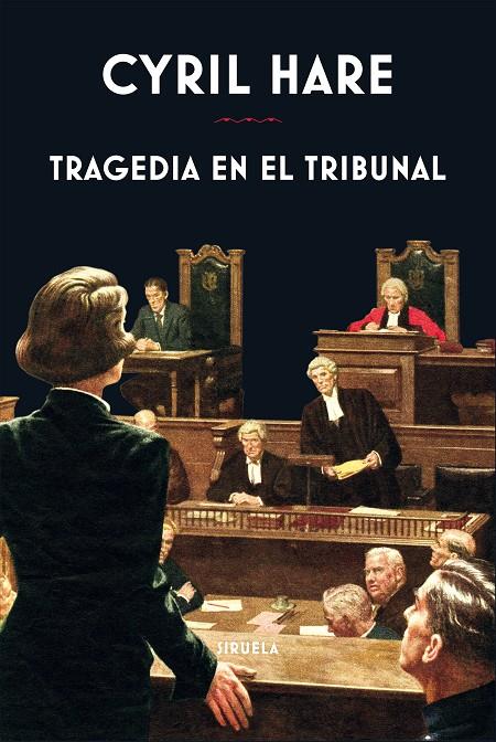 Tragedia en el tribunal | 9788417996581 | Hare, Cyril | Librería Castillón - Comprar libros online Aragón, Barbastro