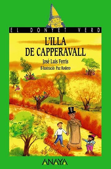 L'illa de Capperavall | 9788466778671 | Ferris, José Luis | Librería Castillón - Comprar libros online Aragón, Barbastro