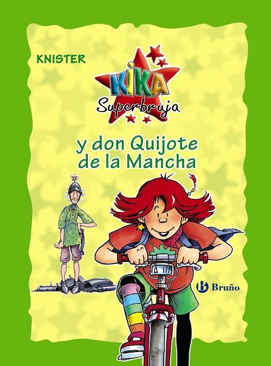 Kika Superbruja y don Quijote de la Mancha (edición especial 20 aniversario) | 9788469624258 | KNISTER | Librería Castillón - Comprar libros online Aragón, Barbastro