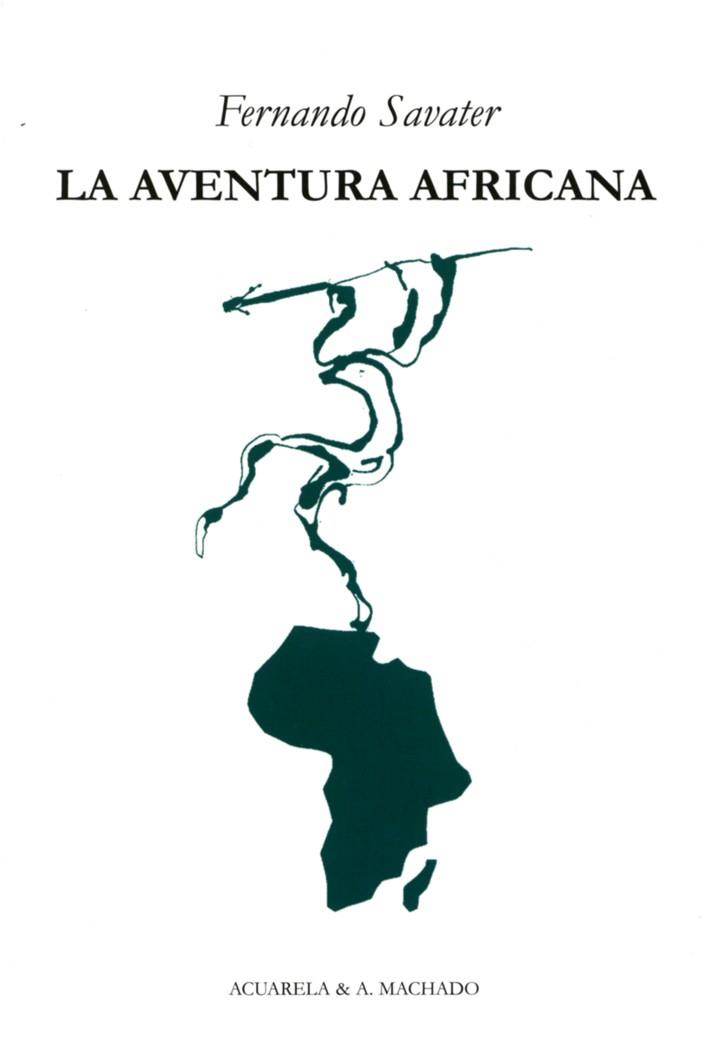 La aventura africana | 9788477742135 | Savater, Fernando | Librería Castillón - Comprar libros online Aragón, Barbastro