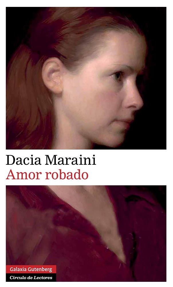 Amor robado | 9788415472780 | Maraini, Dacia | Librería Castillón - Comprar libros online Aragón, Barbastro