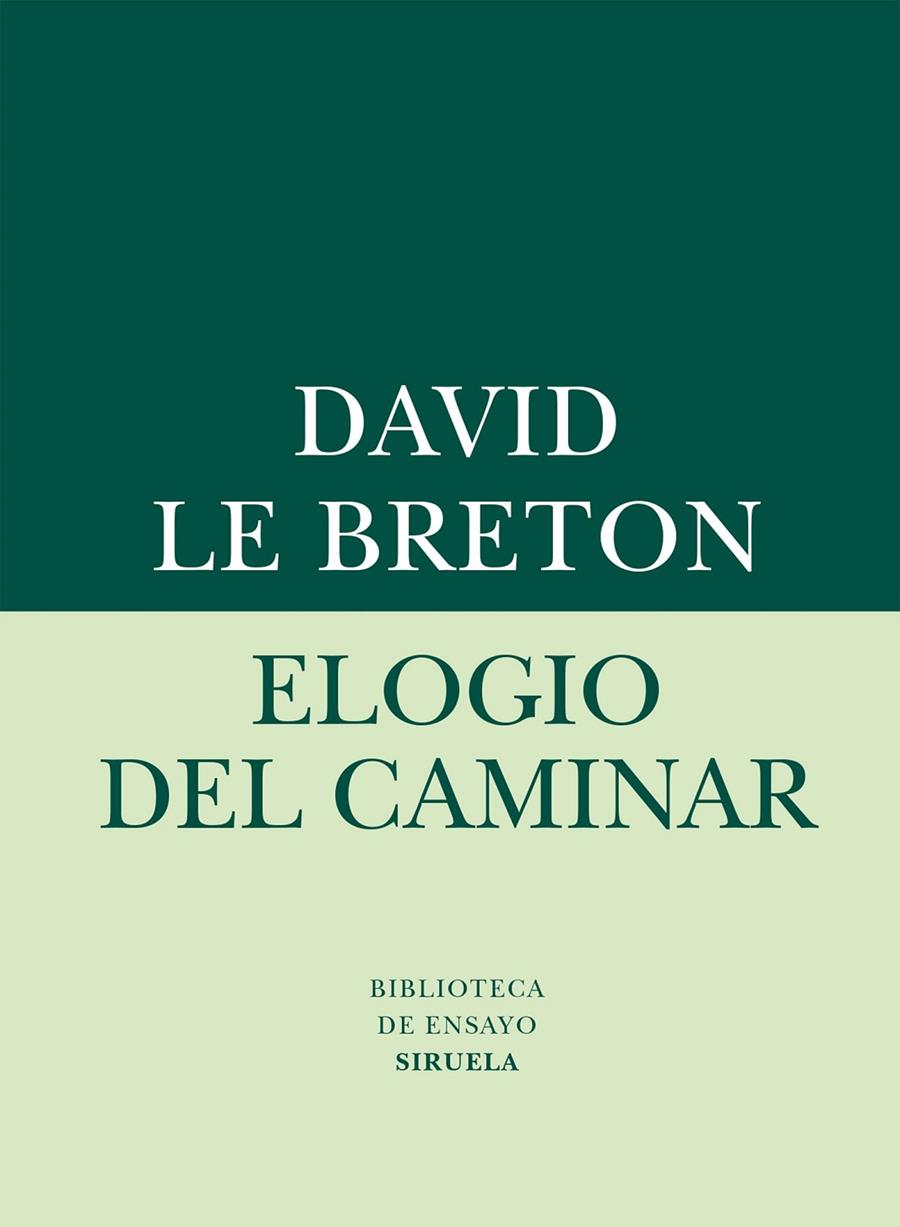Elogio del caminar | 9788416280612 | Le Breton, David | Librería Castillón - Comprar libros online Aragón, Barbastro
