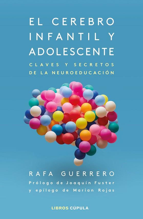 El cerebro infantil y adolescente | 9788448028640 | Guerrero, Rafa | Librería Castillón - Comprar libros online Aragón, Barbastro