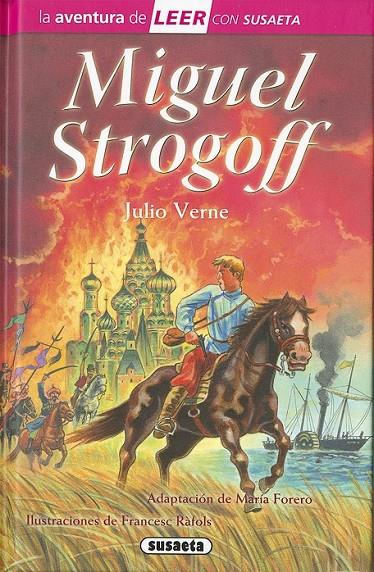 Miguel Strogoff | 9788467747713 | Julio Verne (Jules Verne) | Librería Castillón - Comprar libros online Aragón, Barbastro