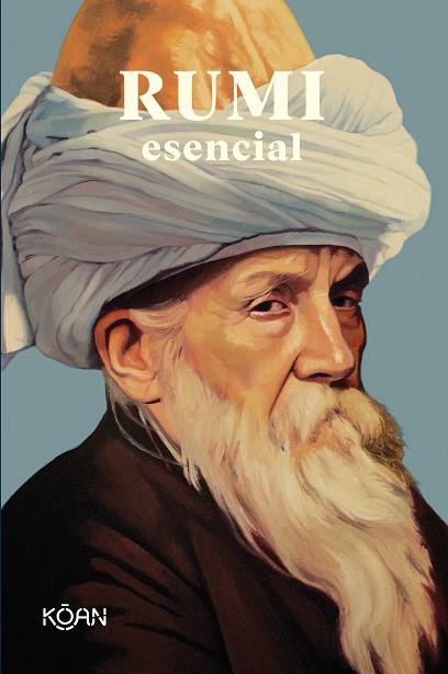 Rumi esencial | 9788418223426 | Rumi, Mevlânâ Jalaluddin | Librería Castillón - Comprar libros online Aragón, Barbastro