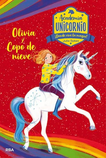 Academia Unicornio 6. Olivia y Copo de Nieve | 9788427217270 | SYKES, JULIE | Librería Castillón - Comprar libros online Aragón, Barbastro