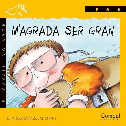 M'AGRADA SER GRAN (PAS PAL) | 9788478645329 | SARDA, ROSA | Librería Castillón - Comprar libros online Aragón, Barbastro