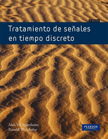 TRATAMIENTO DE SEÑALES EN TIEMPO DISCRETO | 9788483227183 | Openheim, Alan V. / Schafer, Ronald W. | Librería Castillón - Comprar libros online Aragón, Barbastro
