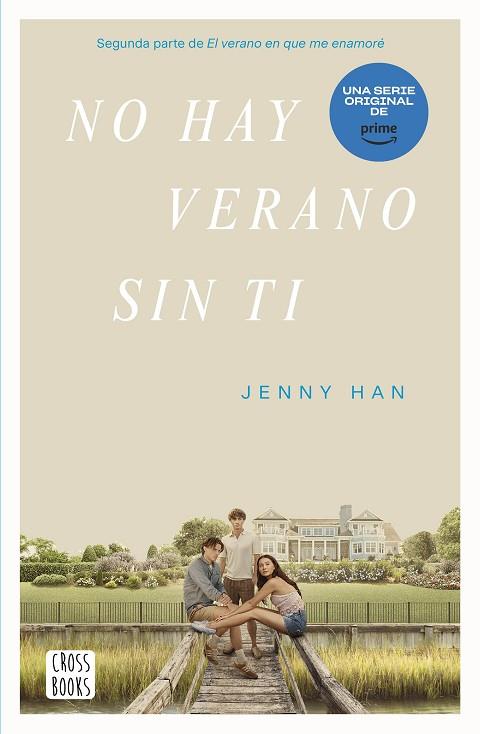 No hay verano sin ti | 9788408274339 | Han, Jenny | Librería Castillón - Comprar libros online Aragón, Barbastro