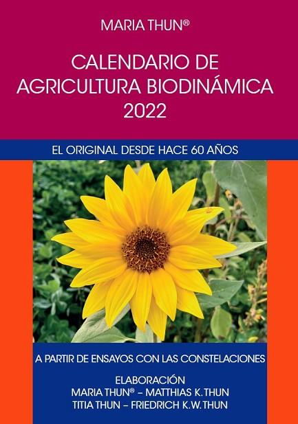 CALENDARIO DE AGRICULTURA BIODINAMICA 2022 | 9788418919046 | Maria Thun | Librería Castillón - Comprar libros online Aragón, Barbastro