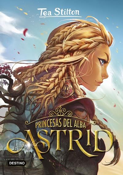 Las princesas del alba. Astrid | 9788408227229 | Stilton, Tea | Librería Castillón - Comprar libros online Aragón, Barbastro