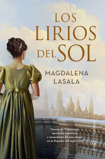 Los lirios del sol | 9788413846347 | Lasala, Magdalena | Librería Castillón - Comprar libros online Aragón, Barbastro