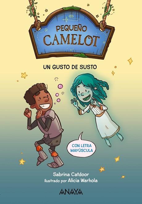 Pequeño Camelot: Un gusto de susto | 9788414335284 | Catdoor, Sabrina | Librería Castillón - Comprar libros online Aragón, Barbastro