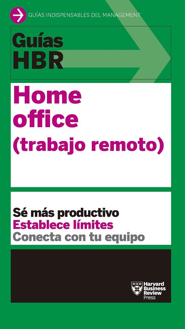 Guías HBR: Home Office | 9788417963279 | Harvard Business Review | Librería Castillón - Comprar libros online Aragón, Barbastro