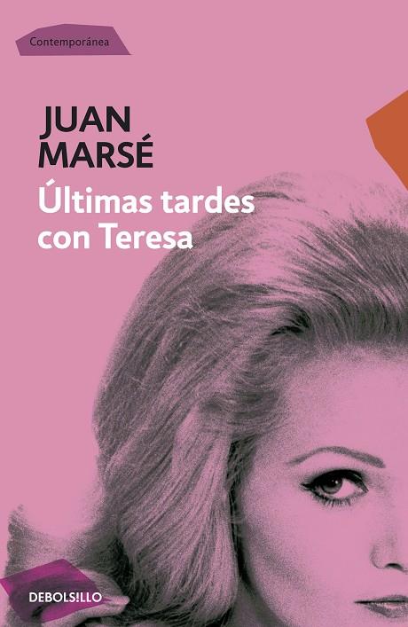 Últimas tardes con Teresa | 9788499089331 | Marsé, Juan | Librería Castillón - Comprar libros online Aragón, Barbastro