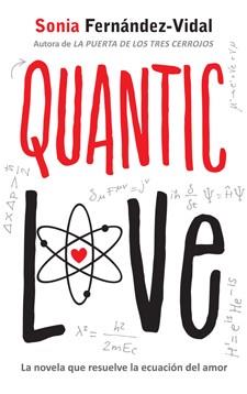 Quantic love | 9788424648497 | Fernández-Vidal, Sonia | Librería Castillón - Comprar libros online Aragón, Barbastro