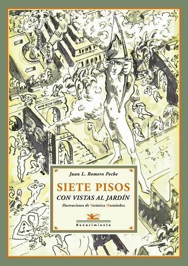 SIETE PISOS CON VISTAS AL JARDÍN | 9788484726562 | ROMERO PECHE, JUAN LUIS (1954-2002) | Librería Castillón - Comprar libros online Aragón, Barbastro