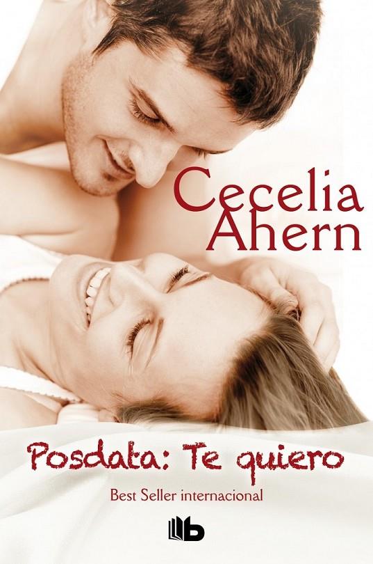 Posdata: Te quiero | 9788498729849 | Ahern, Cecelia | Librería Castillón - Comprar libros online Aragón, Barbastro