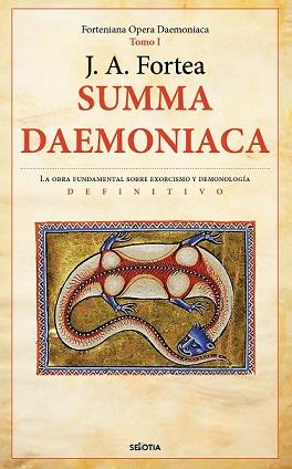 SUMMA DAEMONIACA (N.E.) | 9788416921768 | FORTEA, JOSÉ ANTONIO | Librería Castillón - Comprar libros online Aragón, Barbastro