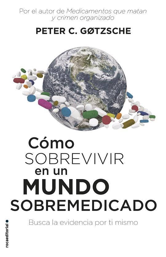Cómo sobrevivir en un mundo sobremedicado | 9788417541552 | Gøtzsche, Peter C. | Librería Castillón - Comprar libros online Aragón, Barbastro