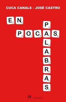 EN POCAS PALABRAS | 9788476698488 | CANALS, CUCA; CASTRO, JOSE | Librería Castillón - Comprar libros online Aragón, Barbastro