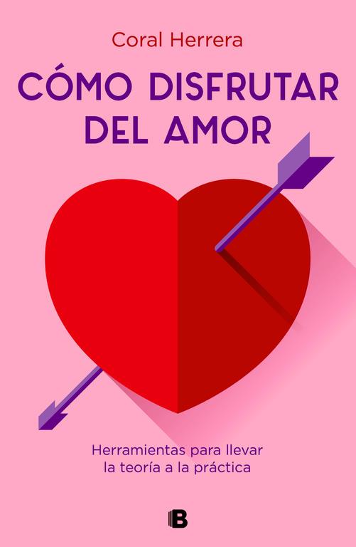 Cómo disfrutar del amor | 9788466667289 | Herrera, Coral | Librería Castillón - Comprar libros online Aragón, Barbastro