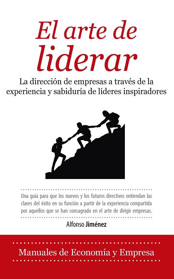El arte de liderar | 9788417954215 | Jiménez Fernández, Alfonso | Librería Castillón - Comprar libros online Aragón, Barbastro
