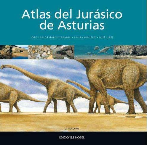 ATLAS DEL JURASICO DE ASTURIAS 2ED.2011 | 9788484596578 | GARCIA RAMOS, JOSE CARLOS | Librería Castillón - Comprar libros online Aragón, Barbastro