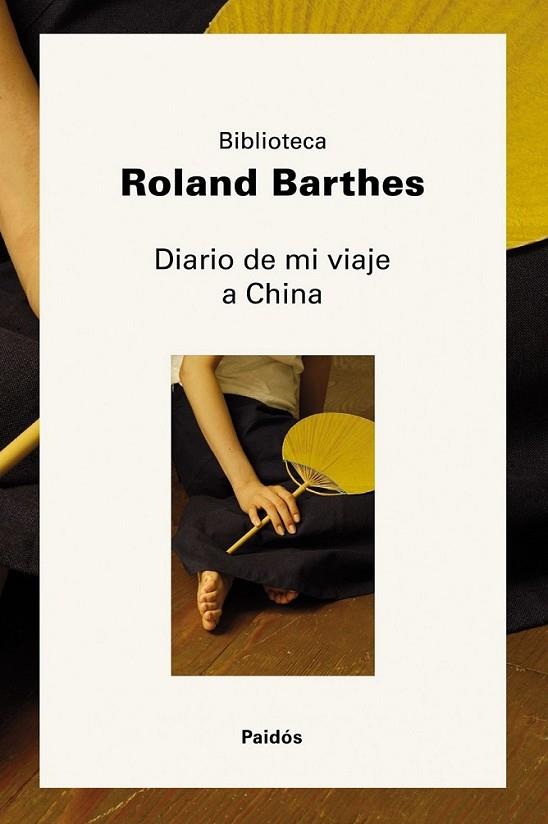 DIARIO DE MI VIAJE A CHINA | 9788449323638 | BARTHES, ROLAND | Librería Castillón - Comprar libros online Aragón, Barbastro