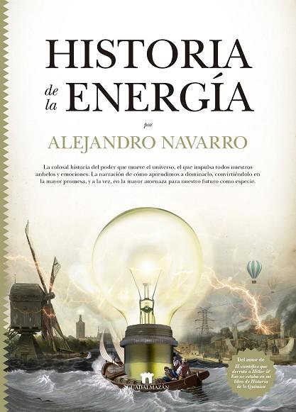 Historia de la energía | 9788417547516 | Alejandro Navarro Yáñez | Librería Castillón - Comprar libros online Aragón, Barbastro