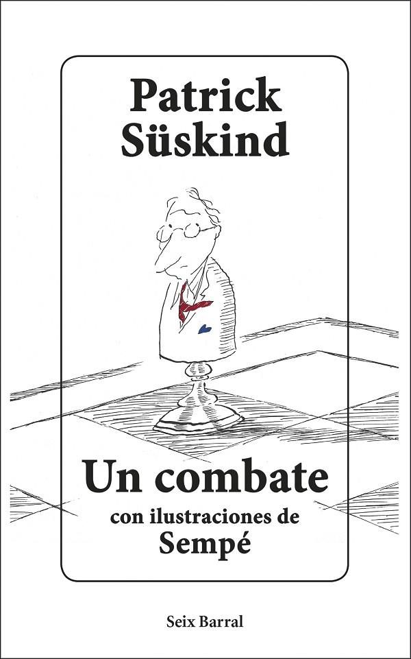 Un combate | 9788432235740 | Süskind, Patrick/Sempé, Jean-Jacques | Librería Castillón - Comprar libros online Aragón, Barbastro