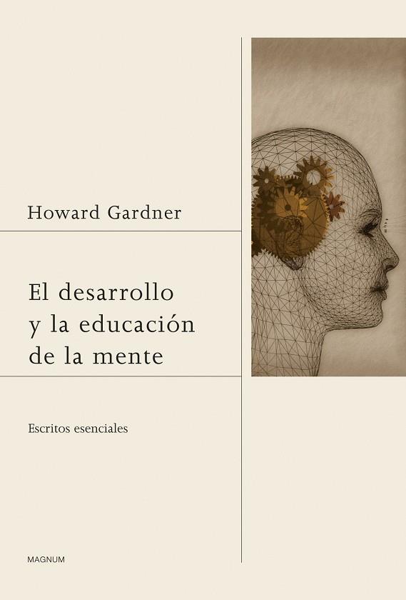 El desarrollo y la educación de la mente | 9788449327421 | Gardner, Howard | Librería Castillón - Comprar libros online Aragón, Barbastro