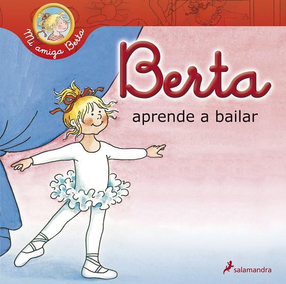 BERTA APRENDE A BAILAR | 9788498383959 | SCHNEIDER, LIANE | Librería Castillón - Comprar libros online Aragón, Barbastro