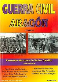 GUERRA CIVIL EN ARAGON 1 | 9788495487353 | MARTINEZ DE BAÑOS CARRILLO, FERNANDO ,  [ET. AL.] | Librería Castillón - Comprar libros online Aragón, Barbastro