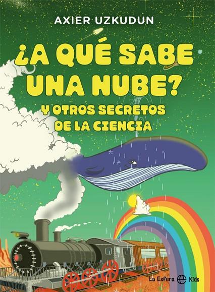¿A qué sabe una nube? | 9788413840833 | Uzkudun, Axier | Librería Castillón - Comprar libros online Aragón, Barbastro