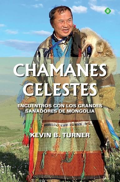 Chamanes celestes | 9788491649779 | Turner, Kevin B. | Librería Castillón - Comprar libros online Aragón, Barbastro