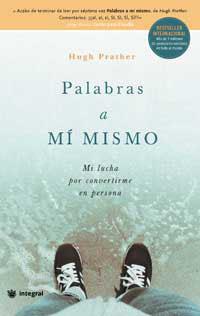 PALABRAS A MI MISMO | 9788478713585 | PRATHER, HUGH | Librería Castillón - Comprar libros online Aragón, Barbastro
