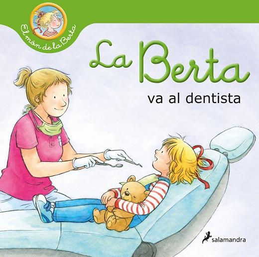 La Berta va al dentista | 9788418637216 | SCHNEIDER, LIANE | Librería Castillón - Comprar libros online Aragón, Barbastro
