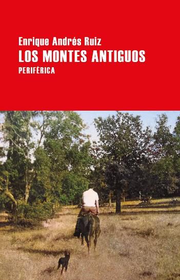Los montes antiguos | 9788418838071 | Andrés Ruiz, Enrique | Librería Castillón - Comprar libros online Aragón, Barbastro
